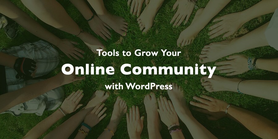 Como expandir sua comunidade online com o WordPress