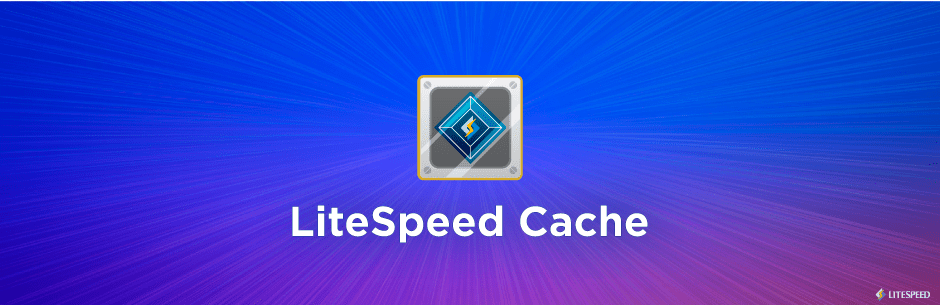 litespeed cache é um dos melhores plugins de cache do wordpress