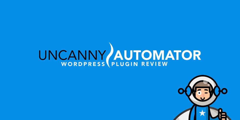 Revisão do plugin WordPress Uncanny Automator: automatize seus fluxos de trabalho como um profissional