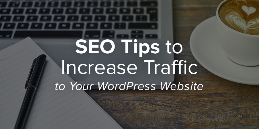 Abordagens de SEO para trazer tráfego para seu site WordPress