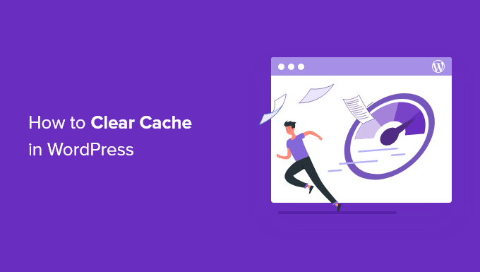 Como limpar seu cache no WordPress (4 maneiras)