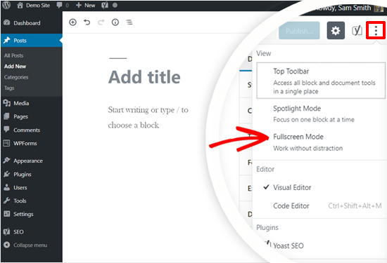 Selecione o modo de tela cheia no editor de postagem do WordPress
